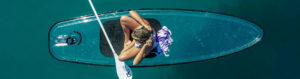 planche transparente paddle transparent